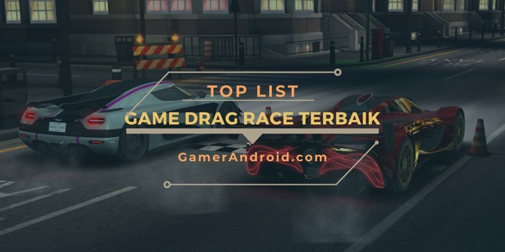 (TOP 5) Game Drag Racing Android Offline Terbaik 2022