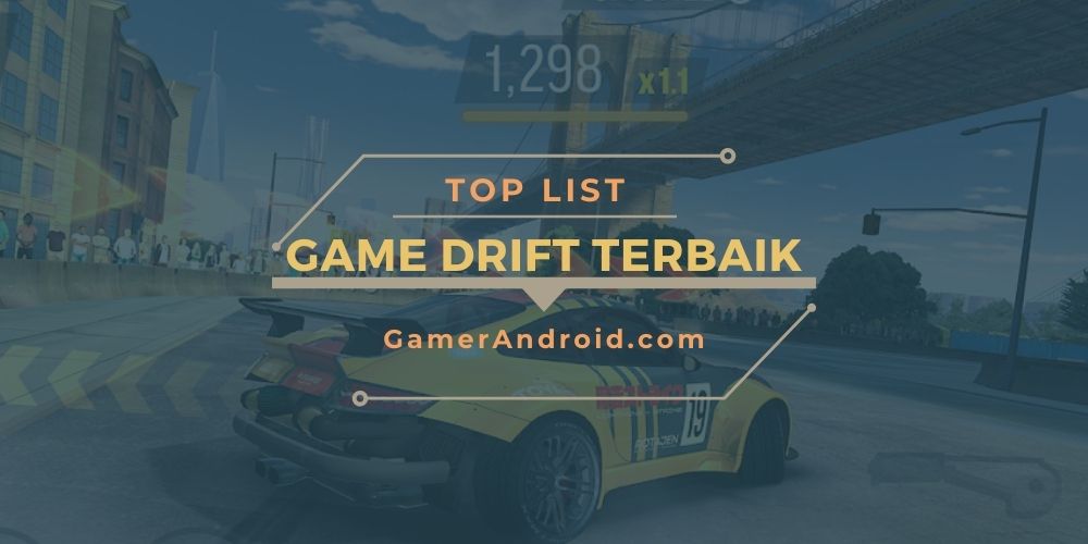 VIRAL! 10 Game Drift Offline Terbaik Android (Terbaru 2022)